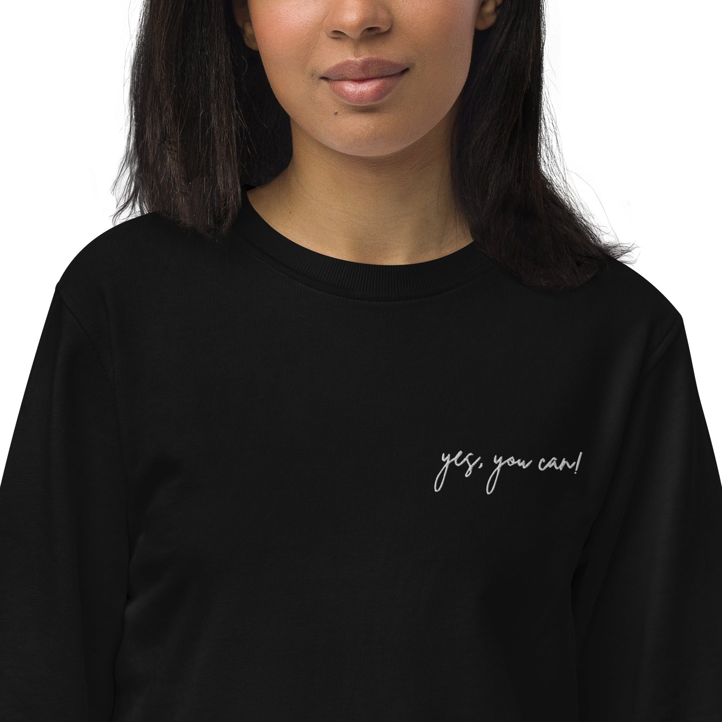 Yes, You Can! Sweatshirt