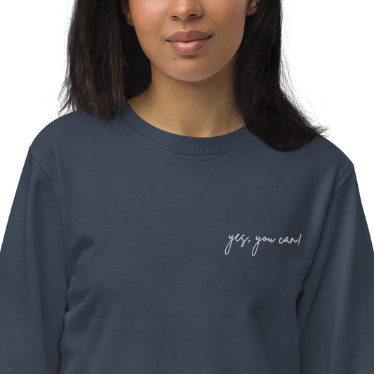 Yes, You Can! Sweatshirt